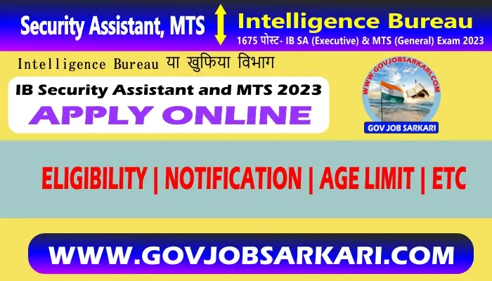 ib security assistant and mts bharti 2023