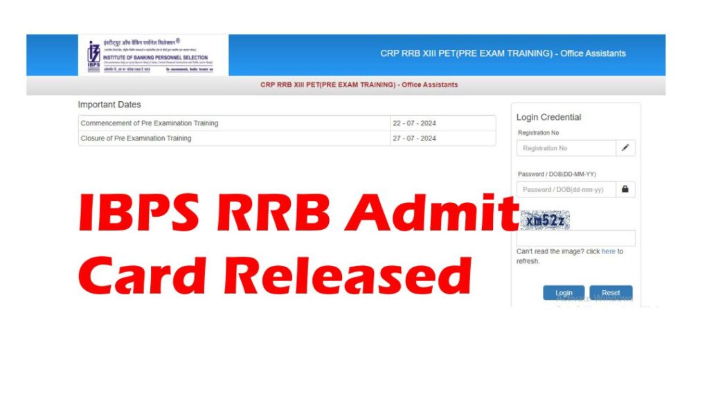 IBPS RRB 13th Office Assistant officer Scale I PET Admit Card Released