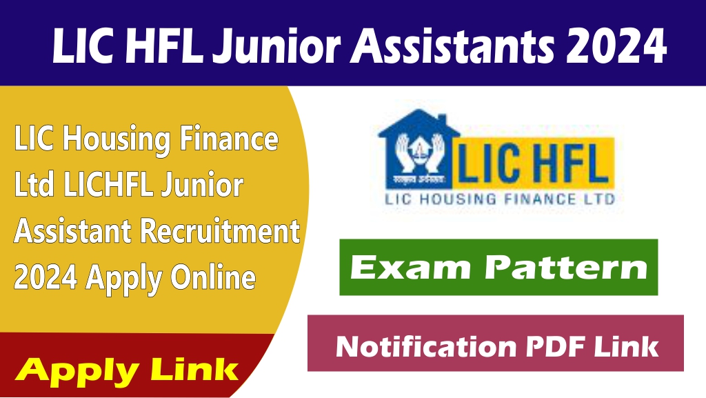 LIC HFL Junior Assistants Recruitment 2024