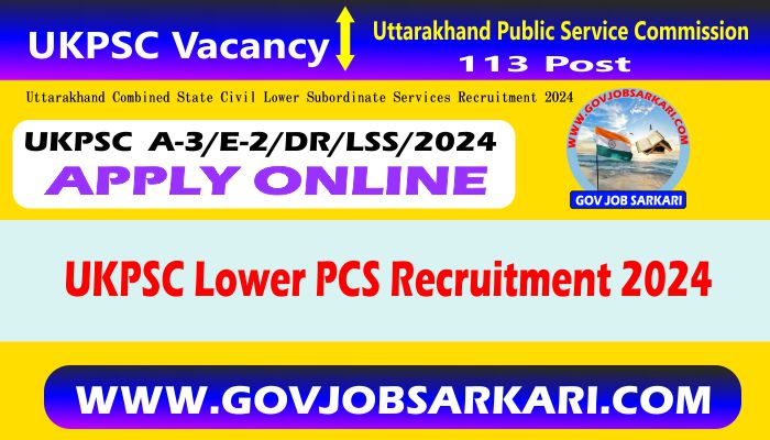 ukpsc lower pcs recruitment 2024